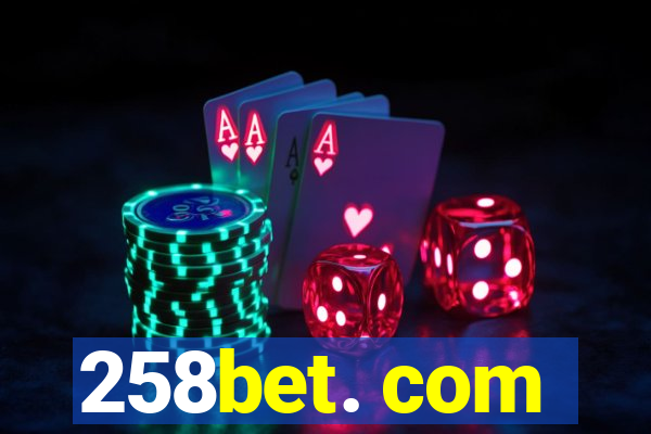 258bet. com